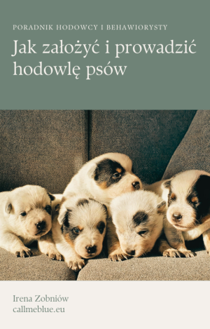 E-book "Jak założyć i prowadzić hodowlę psów. Poradnik hodowcy i behawiorysty"